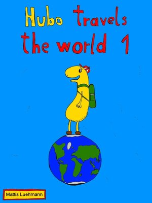 cover image of Hubo travels the world 1